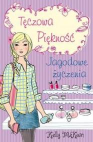 Tęczowa Piękność Jagodowe życzenia