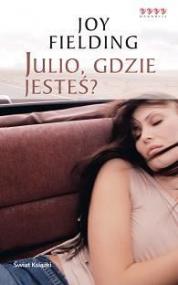 Julio, gdzie jesteś?