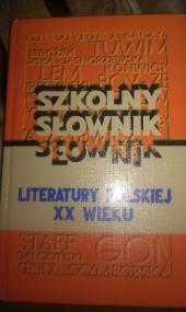 Szkolny słownik literatury polskiej XX wieku . Rabat 50%