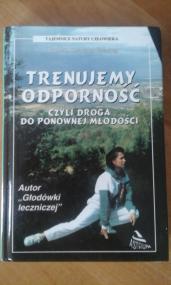 Trenujemy odporność czyli Droga do ponownej młodości