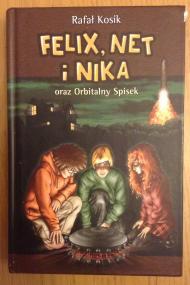 Felix, Net i Nika oraz Orbitalny Spisek