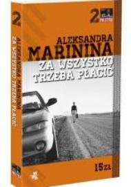 Za wszystko trzeba płacić