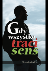 Gdy wszystko traci sens