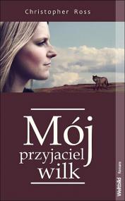Mój przyjaciel wilk