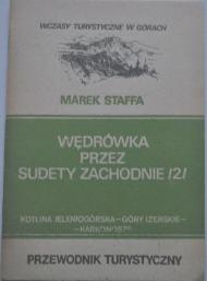 Wędrówka przez Sudety Zachodnie : przewodnik turystyczny. 2, Kotlina Jeleniogórska, Góry Izerskie, Karkonosze