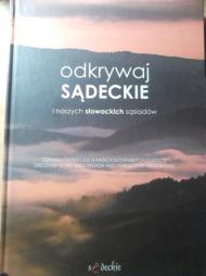 Odkrywaj sądeckie i naszych słowackich sąsiadów