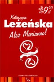 Ależ Marianno!