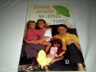 Domowe sposoby na lepszą pamięć