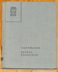 Hetman Żółkiewski