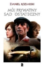 Mój prywatny sąd ostateczny