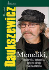Meneliki, limeryki, epitafia, sponsoruje ruska mafia