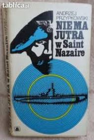Nie ma jutra w Saint Nazaire