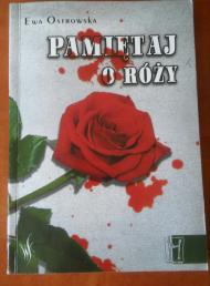 Pamiętaj o róży