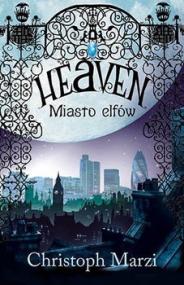 Heaven : miasto elfów