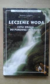 Leczenie wodą czyli Droga do ponownej młodości