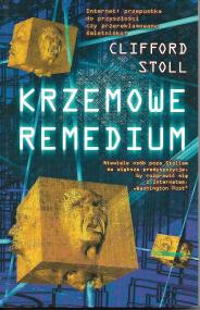 Krzemowe remedium : garść rozważań na temat infostrady