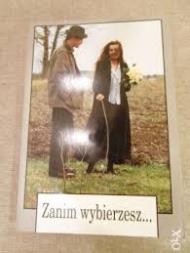 Zanim wybierzesz... : przygotowanie do życia w rodzinie
