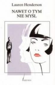 Nawet o tym nie myśl