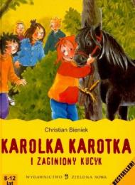 Karolka Karotka i zaginiony kucyk