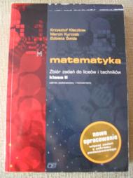 Matematyka : zbiór zadań do liceów i techników : klasa II : zakres podstawowy i rozszerzony