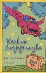 Kocham twojego wujka