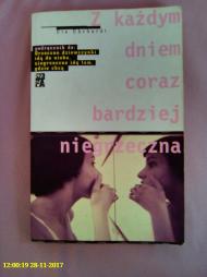 Z każdym dniem coraz bardziej niegrzeczna
