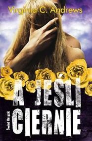 A jeśli ciernie