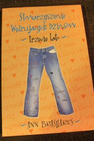 Stowarzyszenie Wędrujących Dżinsów : trzecie lato