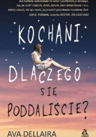 Kochani dlaczego się poddaliście