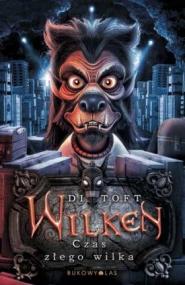 Czas złego wilka
